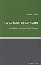 Grande régression : La Grèce et l'avenir de l'Europe 