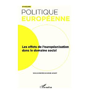 Les effets de l'européanisation dans le domaine social - Politique Européenne n°40