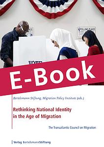 Rethinking national identity in the age of migration - The Transatlantic Council on Migration