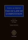 Faull and Nikpay - The EU Law of Competition -Third Edition 