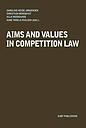 Aims and Values in Competition Law