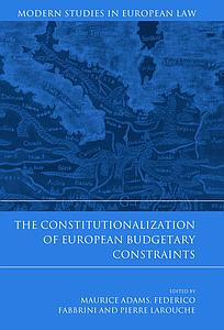 The Constitutionalization of European Budgetary Constraints