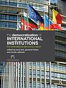 The Democratization of International Institutions - First International Democracy Report