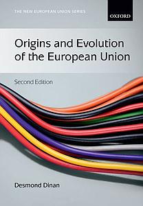 Origins and Evolution of the European Union - Second Edition 