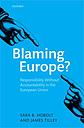Blaming Europe? - Responsibility Without Accountability in the European Union