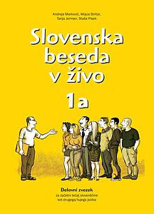 Slovenska beseda v zivo 1A - delovni zvezek (workbook+CD)