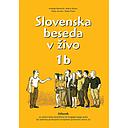 Slovenska beseda v zivo 1B - ucbenik (textbook+CD)