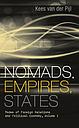 Nomads, Empires, States - Modes of Foreign Relations and Political Economy, Volume I