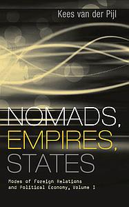 Nomads, Empires, States - Modes of Foreign Relations and Political Economy, Volume I