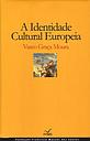 A Identidade Cultural Europeia 