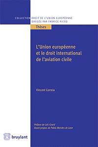 L'Union européenne et le droit international de l'aviation civile