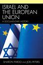Israel and the European Union - A Documentary History (paperback)
