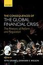 The Consequences of the Global Financial Crisis - The Rhetoric of Reform and Regulation