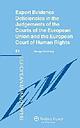 Expert Evidence Deficiencies in the Judgments of the Courts of the European Union and the European Court of Human Rights