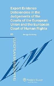 Expert Evidence Deficiencies in the Judgments of the Courts of the European Union and the European Court of Human Rights