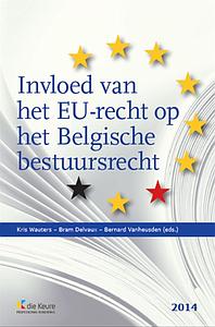 Invloed van het EU-recht op het Belgische bestuursrecht