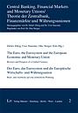 The Euro, the Eurosystem and the European Economic and Monetary Union : reviews and prospects of a unified currency