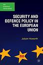 Security and Defence Policy in the European Union 2nd