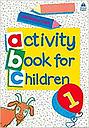 Oxford Activity Book for Children - Book 1