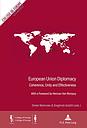 European Union Diplomacy - Coherence, Unity and Effectiveness 