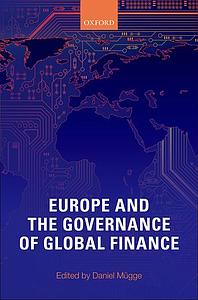  	 Europe and the Governance of Global Finance