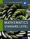 Ib Mathematics Standard Level Course Book: Oxford Ib Diploma Programme: For the Ib Diploma