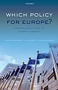 Which Policy for Europe? Power and Conflict inside the European Commission