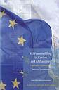 EU peacebuilding in Kosovo and Afghanistan : legality and accountability 