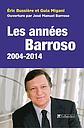 Les années Barroso - 2004 - 2014