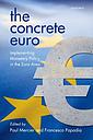 The Concrete Euro - Implementing Monetary Policy in the Euro Area