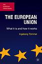 The European Union - What it is and how it works