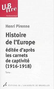 Histoire de l'Europe éditée d'après les carnets de captivité (1916-1918)