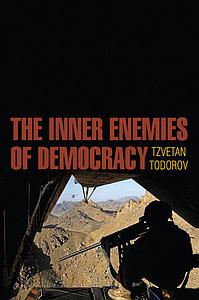 The Inner Enemies of Democracy