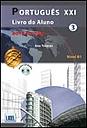 Português XXI 3 - Nova Edição - Pack: Livro do Aluno + Caderno de Exercícios