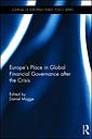Europe’s Place in Global Financial Governance after the Crisis