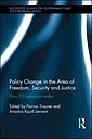 Policy change in the Area of Freedom, Security and Justice