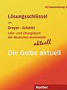 Lehr- und Übungsbuch der deutschen Grammatik aktuell - Die Gelbe aktuell, Lösungsschlüssel 