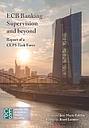ECB Banking Supervision and beyond