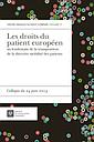 Les droits du patient européen au lendemain de la transposition de la directive mobilité des patients