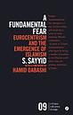 A Fundamental Fear - Eurocentrism and the Emergence of Islamism