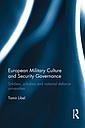 European Military Culture and Security Governance: Soliders, Scholars and National Defence Universities