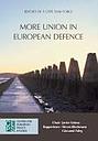 More Union in European Defence