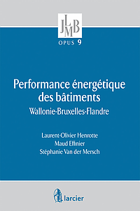Performance énergétique des bâtiments - Wallonie-Bruxelles-Flandre