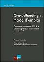 Crowdfunding - Mode d'emploi