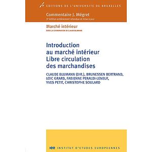  Introduction au marché intérieur - Libre circulation des marchandises   