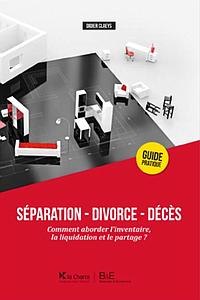 Guide pratique séparation - divorce - décès