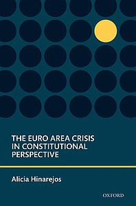 The Euro Area Crisis in Constitutional Perspective