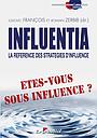 INFLUENTIA, La référence des stratégies d'influence