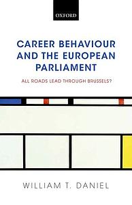 Career Behaviour and the European Parliament - All Roads Lead Through Brussels?