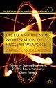 The EU and the Non-Proliferation of Nuclear Weapons - Strategies, Policies, Actions